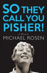 So They Call You Pisher!: A Memoir hind ja info | Elulooraamatud, biograafiad, memuaarid | kaup24.ee