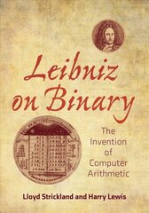 Leibniz on Binary: The Invention of Computer Arithmetic цена и информация | Книги по экономике | kaup24.ee