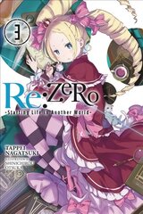 Re:ZERO -Starting Life in Another World-, Vol. 3 (light novel): Starting Life in Another World, Vol. 3, (Light Novel) цена и информация | Фантастика, фэнтези | kaup24.ee