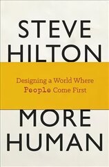 More Human: Designing a World Where People Come First цена и информация | Книги по социальным наукам | kaup24.ee