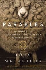 Parables: The Mysteries of God's Kingdom Revealed Through the Stories Jesus Told цена и информация | Духовная литература | kaup24.ee