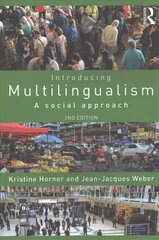 Introducing Multilingualism: A Social Approach 2nd edition цена и информация | Пособия по изучению иностранных языков | kaup24.ee