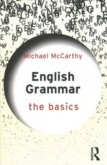 English Grammar: The Basics: The Basics цена и информация | Пособия по изучению иностранных языков | kaup24.ee