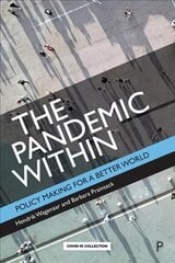 Pandemic Within: Policy Making for a Better World hind ja info | Majandusalased raamatud | kaup24.ee