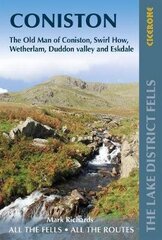 Walking the Lake District Fells - Coniston: The Old Man of Coniston, Swirl How, Wetherlam, Duddon valley and Eskdale 2nd Revised edition цена и информация | Книги о питании и здоровом образе жизни | kaup24.ee