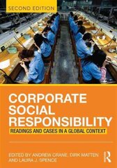 Corporate Social Responsibility: Readings and Cases in a Global Context 2nd edition hind ja info | Majandusalased raamatud | kaup24.ee