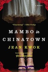 Mambo In Chinatown: A Novel hind ja info | Fantaasia, müstika | kaup24.ee