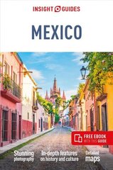 Insight Guides Mexico (Travel Guide with Free eBook) 11th Revised edition цена и информация | Путеводители, путешествия | kaup24.ee