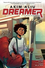 Akim Aliu: Dreamer (Original Graphic Memoir) hind ja info | Noortekirjandus | kaup24.ee