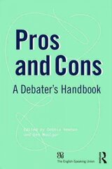 Pros and Cons: A Debaters Handbook 19th edition hind ja info | Võõrkeele õppematerjalid | kaup24.ee