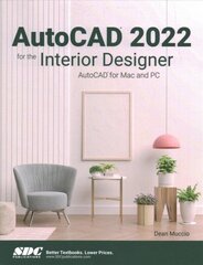 AutoCAD 2022 for the Interior Designer: AutoCAD for Mac and PC hind ja info | Majandusalased raamatud | kaup24.ee