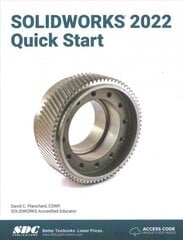 SOLIDWORKS 2022 Quick Start hind ja info | Majandusalased raamatud | kaup24.ee