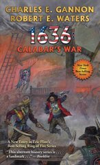 1636: Calabar's War цена и информация | Фантастика, фэнтези | kaup24.ee