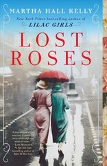 Lost Roses: A Novel цена и информация | Фантастика, фэнтези | kaup24.ee