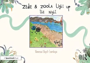 Zedie and Zoola Light Up the Night: A Storybook to Help Children Learn About Communication Differences hind ja info | Ühiskonnateemalised raamatud | kaup24.ee