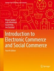 Introduction to Electronic Commerce and Social Commerce 2017 4th ed. 2017 hind ja info | Majandusalased raamatud | kaup24.ee