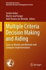 Multiple Criteria Decision Making and Aiding: Cases on Models and Methods with Computer Implementations 1st ed. 2019 цена и информация | Книги по экономике | kaup24.ee