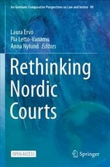 Rethinking Nordic Courts 1st ed. 2021 hind ja info | Majandusalased raamatud | kaup24.ee