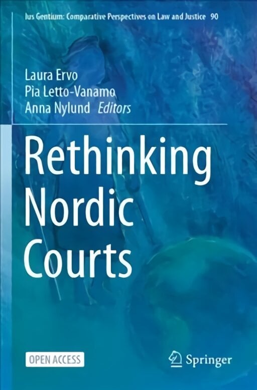 Rethinking Nordic Courts 1st ed. 2021 цена и информация | Majandusalased raamatud | kaup24.ee