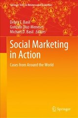 Social Marketing in Action: Cases from Around the World 1st ed. 2019 цена и информация | Книги по экономике | kaup24.ee