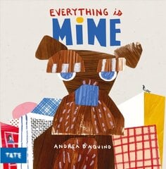 Everything is Mine hind ja info | Väikelaste raamatud | kaup24.ee
