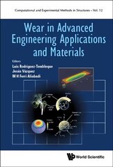 Wear In Advanced Engineering Applications And Materials hind ja info | Ühiskonnateemalised raamatud | kaup24.ee