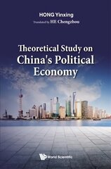 Theoretical Study On China's Political Economy цена и информация | Книги по экономике | kaup24.ee