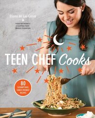 Teen Chef Cooks: 80 Scrumptious, Family-Friendly Recipes hind ja info | Retseptiraamatud  | kaup24.ee