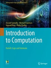 Introduction to Computation: Haskell, Logic and Automata 1st ed. 2021 hind ja info | Majandusalased raamatud | kaup24.ee