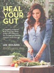 Heal Your Gut: Supercharged Food цена и информация | Книги рецептов | kaup24.ee