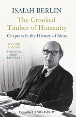 Crooked Timber Of Humanity hind ja info | Ühiskonnateemalised raamatud | kaup24.ee