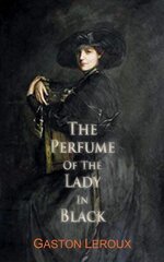 Perfume of the Lady in Black цена и информация | Фантастика, фэнтези | kaup24.ee