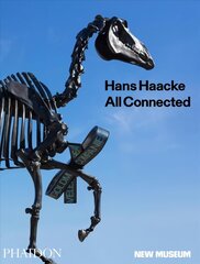 Hans Haacke: All Connected, Published in Association with the New Museum hind ja info | Kunstiraamatud | kaup24.ee