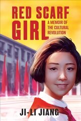 Red Scarf Girl (rpkg): A Memoir of the Cultural Revolution hind ja info | Noortekirjandus | kaup24.ee