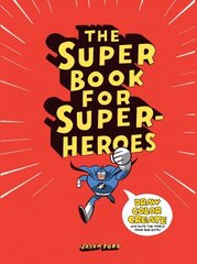 Super Book for Superheroes hind ja info | Väikelaste raamatud | kaup24.ee