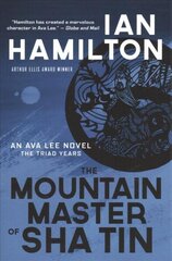 Mountain Master of Sha Tin: An Ava Lee Novel: Book 12 цена и информация | Фантастика, фэнтези | kaup24.ee
