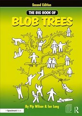 Big Book of Blob Trees 2nd edition hind ja info | Ühiskonnateemalised raamatud | kaup24.ee