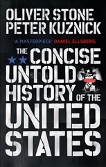 Concise Untold History of the United States hind ja info | Ajalooraamatud | kaup24.ee