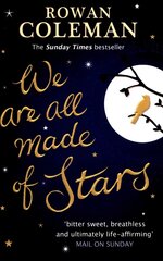 We Are All Made of Stars hind ja info | Fantaasia, müstika | kaup24.ee