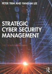 Strategic Cyber Security Management цена и информация | Книги по экономике | kaup24.ee