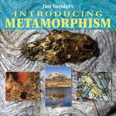 Introducing Metamorphism New edition цена и информация | Энциклопедии, справочники | kaup24.ee