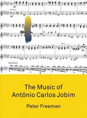 Music of Antonio Carlos Jobim hind ja info | Kunstiraamatud | kaup24.ee