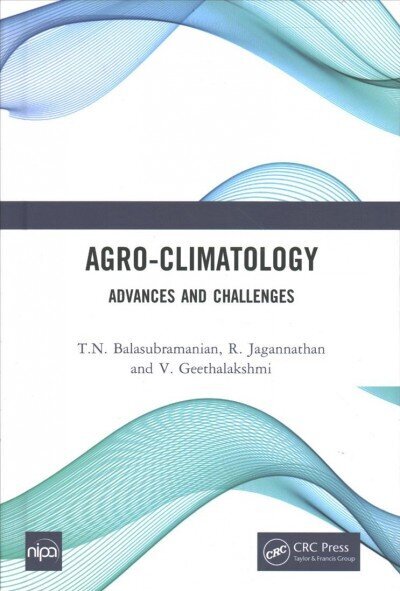 Agro-Climatology: Advances and Challenges hind ja info | Ühiskonnateemalised raamatud | kaup24.ee