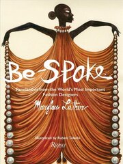 Be-Spoke: What the Most Important Fashion Designers in the World Told Only to Marylou Luther цена и информация | Книги об искусстве | kaup24.ee