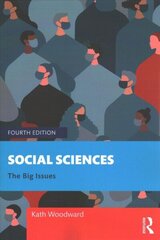 Social Sciences: The Big Issues 4th edition hind ja info | Ühiskonnateemalised raamatud | kaup24.ee