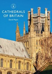 Cathedrals of Britain hind ja info | Arhitektuuriraamatud | kaup24.ee