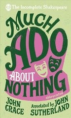 Incomplete Shakespeare: Much Ado About Nothing hind ja info | Lühijutud, novellid | kaup24.ee