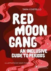 Red Moon Gang: An Inclusive Guide to Periods цена и информация | Самоучители | kaup24.ee