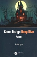 Game Design Deep Dive: Horror hind ja info | Majandusalased raamatud | kaup24.ee