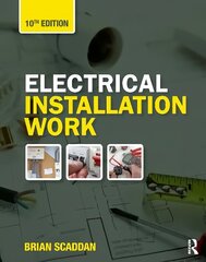 Electrical Installation Work 10th edition цена и информация | Книги по социальным наукам | kaup24.ee